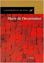 Expérience de Dieu avec Marie de l'Incarnation